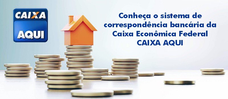 Correspondente Caixa Aqui - Sebben Negócios Financeiros